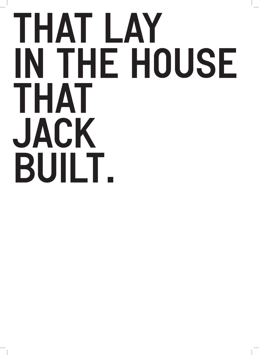 François Halard | This is the House that Jack Built. | 125
