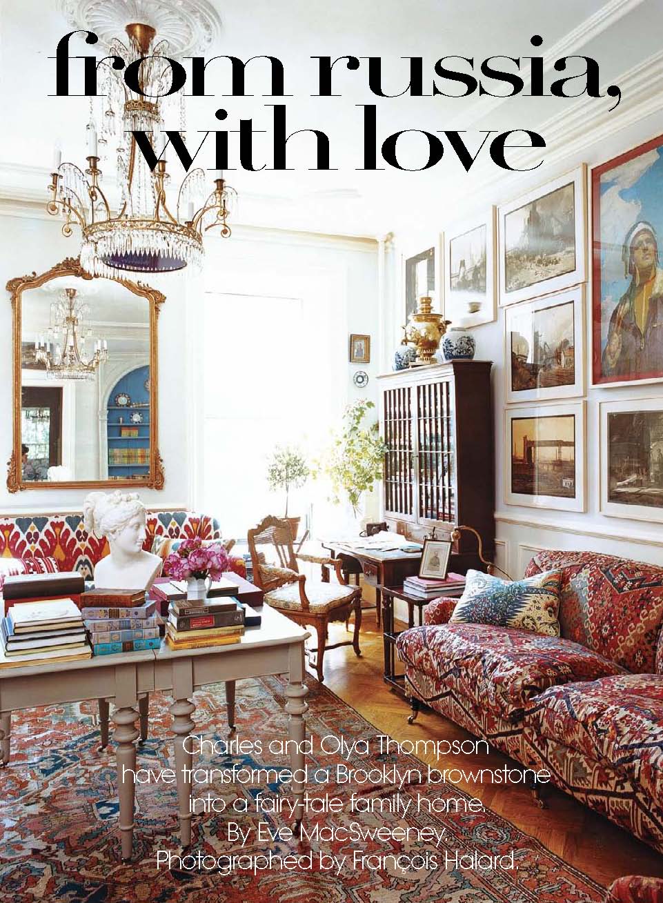François Halard | Vogue US: From Russia with Love | 1