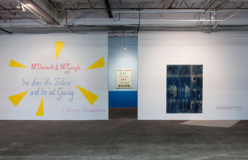 McDermott & McGough | I've Seen the Future and I'm Not Going - Dallas Contemporary | 1