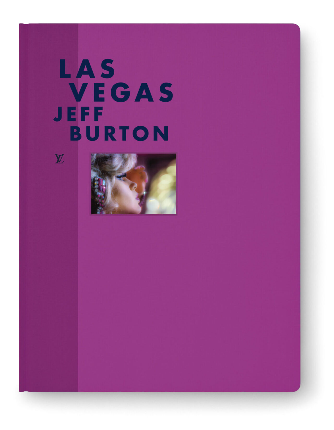 Editions Louis Vuitton: Jeff Burton &ndash; Las Vegas | 2